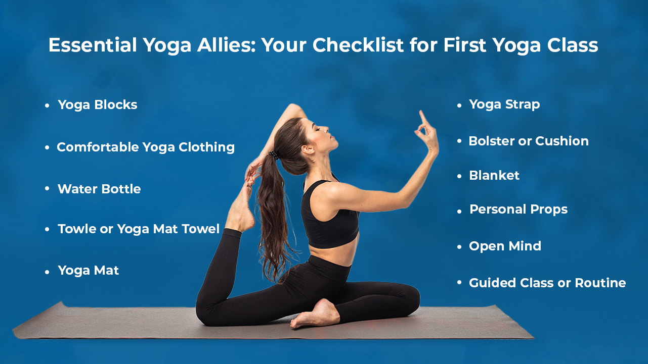 Essential Yoga Allies: Your Checklist for First Yoga Class